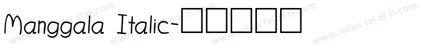 Manggala Italic字体转换